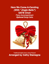 Here We Come a Caroling with Jingle Bells SATB choral sheet music cover